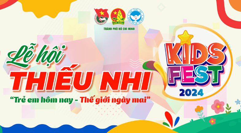Lễ hội Thiếu nhi Kid Fest 2024